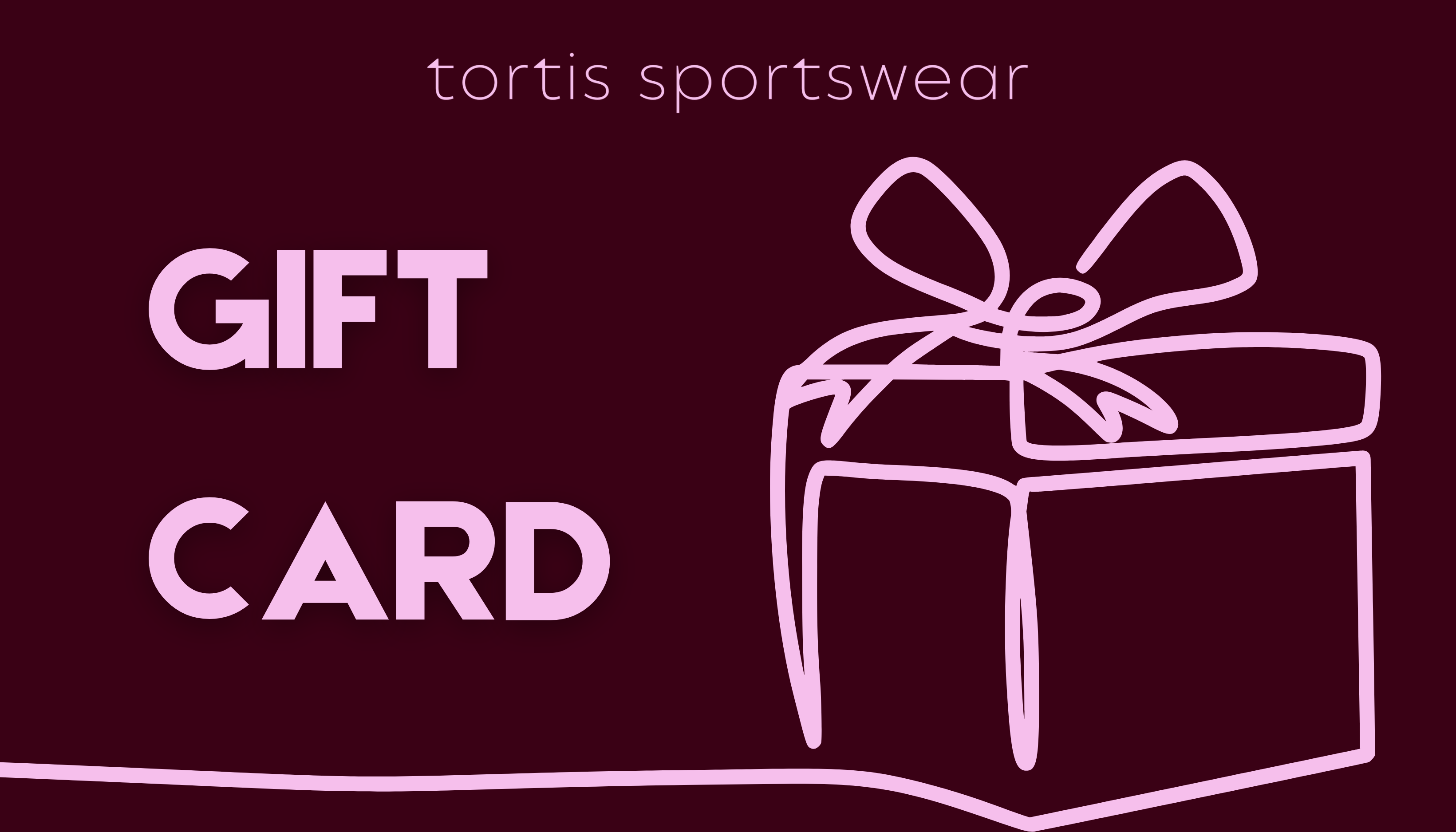 Tortis Sportswear Gift Card